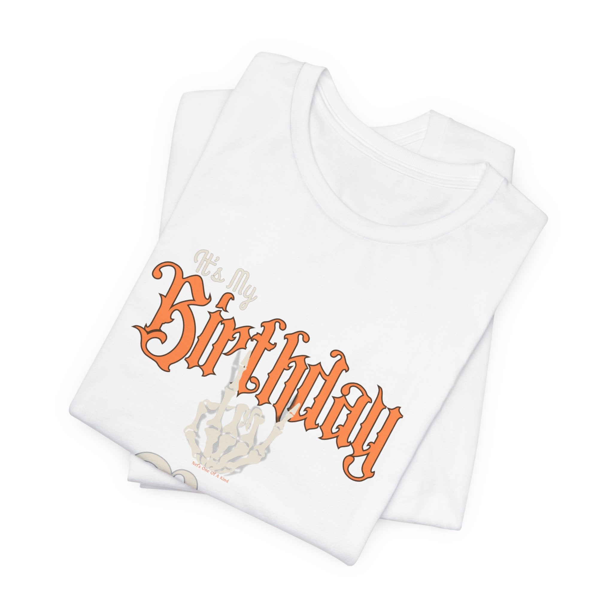 It's My Birthday Skelaton Bro
